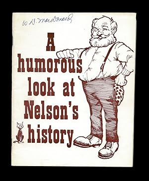 Immagine del venditore per [Kootenay] A Humorous Look at Nelson's History venduto da Harropian Books,  IOBA