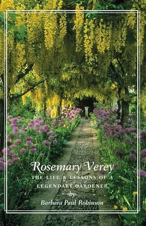 Bild des Verkufers fr Rosemary Verey: The Life and Lessons of a Legendary Gardener by Barbara Paul Robinson [Hardcover ] zum Verkauf von booksXpress