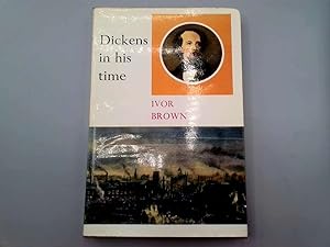 Seller image for Dickens In His Time for sale by Goldstone Rare Books