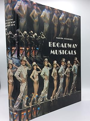 Seller image for BROADWAY MUSICALS for sale by Kubik Fine Books Ltd., ABAA