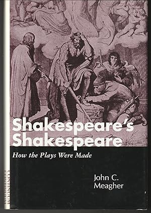 Immagine del venditore per Shakespeare's Shakespeare: How the Plays Were Made venduto da Brenner's Collectable Books ABAA, IOBA