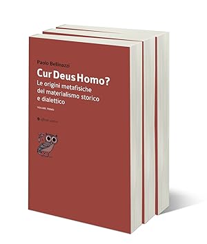 Seller image for Cur Deus Homo? Le origini metafisiche del materialismo storico e dialettico for sale by Libro Co. Italia Srl