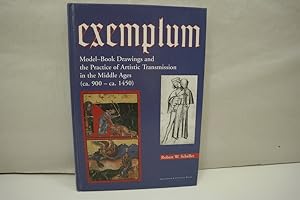 Imagen del vendedor de Exemplum: Model-Book Drawings and the Practice of Artistic Transmission in the Middle Ages (Ca. 900 - Ca. 1450) a la venta por Antiquariat Wilder - Preise inkl. MwSt.