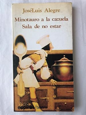 Imagen del vendedor de Minotauro a la cazuela. sala de no estar a la venta por Libros Ambigú