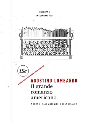 Immagine del venditore per Il grande romanzo americano venduto da Libro Co. Italia Srl