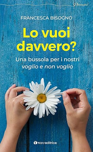 Seller image for Lo vuoi davvero ? for sale by Libro Co. Italia Srl