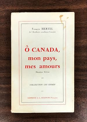 Seller image for  Canada, mon pays, mes amours, deuxieme edition for sale by La Bouquinerie  Dd