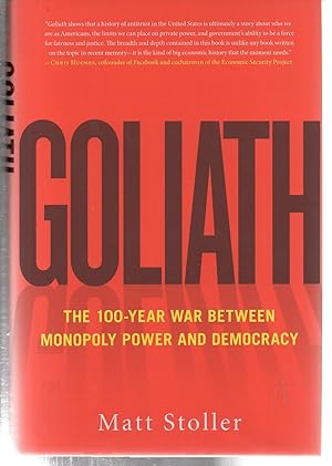Imagen del vendedor de Goliath: The 100-Year War Between Monopoly Power and Democracy a la venta por EdmondDantes Bookseller