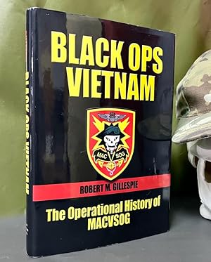 BLACK OPS VIETNAM: THE OPERATIONAL HISTORY OF MACVSOG.