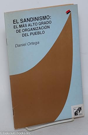 El Sandinismo: el más alto grado de organización del pueblo