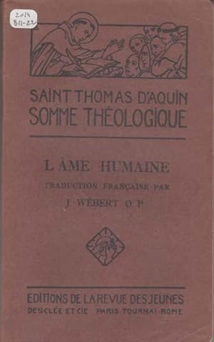 Somme théologique. L'Ame humaine 1a. Questions 75-83