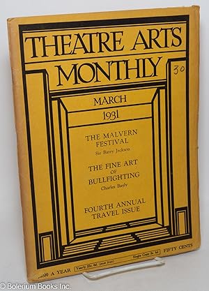 Bild des Verkufers fr Theatre Arts Monthly: vol. 15, #3, Mar. 1931: The Fine Art of Bullfighting zum Verkauf von Bolerium Books Inc.