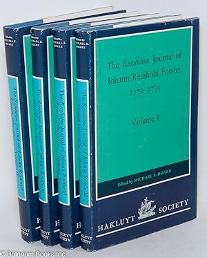 Seller image for The Resolution Journal of Johann Reinhold Forster 1772-1775. Volumes I, II, III, IV for sale by Bolerium Books Inc.