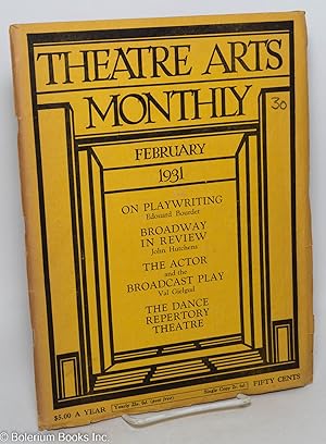 Image du vendeur pour Theatre Arts Monthly: vol. 15, #2, Feb. 1931: On Playwriting mis en vente par Bolerium Books Inc.