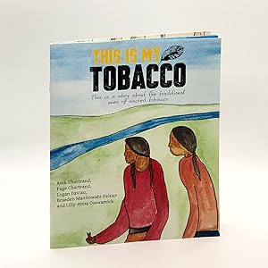 Seller image for This Is My Tobacco for sale by Black's Fine Books & Manuscripts