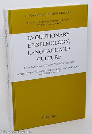 Evolutionary epistemology, language and culture; a non-adaptionist, systems theoretical approach