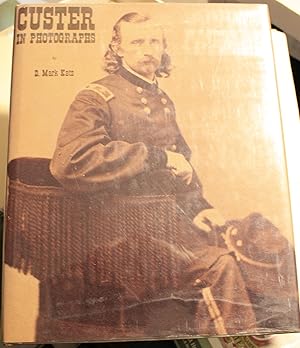 Bild des Verkufers fr Custer In Photographs zum Verkauf von Old West Books  (ABAA)