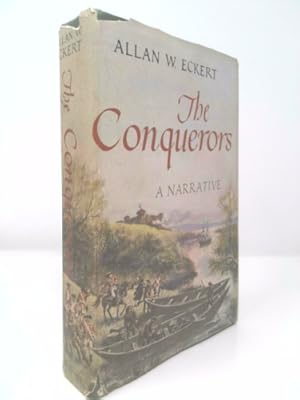 Imagen del vendedor de The Conquerors: A Narrative (Volume #3 in the Winning of America Series) a la venta por ThriftBooksVintage