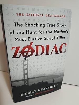 Seller image for Zodiac The Shocking True Story of the Hunt for the Nation's Most Elusive Serial Killer for sale by Hammonds Antiques & Books