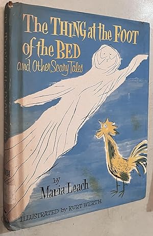 Seller image for The Thing at The Foot of the Bed and Other Scary Tales for sale by Once Upon A Time