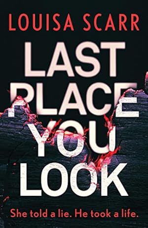 Seller image for Last Place You Look: A gripping police procedural crime thriller: 1 (Butler & West) (Butler & West, 1) for sale by WeBuyBooks