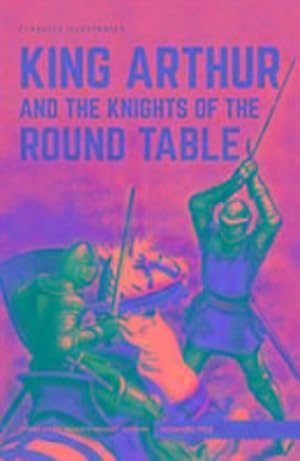 Seller image for King Arthur and the Knights of the Round Table for sale by Smartbuy