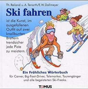 Bild des Verkufers fr Ski fahren (Tomus - Die frhlichen Wrterbcher) zum Verkauf von Gabis Bcherlager