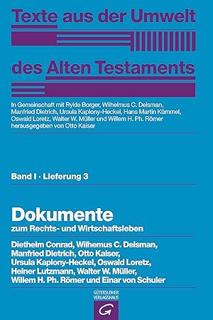 Image du vendeur pour Dokumente zum Rechts- und Wirtschaftsleben (Texte aus der Umwelt des Alten Testaments, Bd 1: Rechts- und Wirtschaftsurkunden.) mis en vente par Gabis Bcherlager