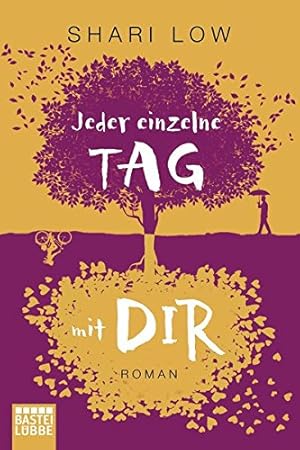 Seller image for Jeder einzelne Tag mit dir: Roman for sale by Gabis Bcherlager