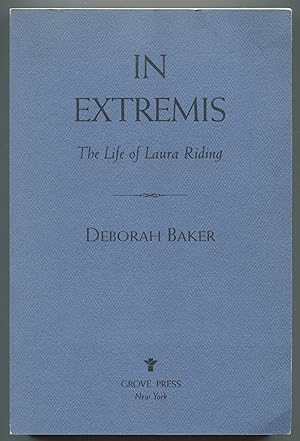 Seller image for In Extremis: The Life of Laura Riding for sale by Between the Covers-Rare Books, Inc. ABAA