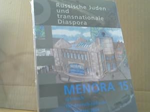 Russische Juden und transnationale Diaspora. MENORA 15, Jahrbuch für Deutsch-Jüdische Geschichte