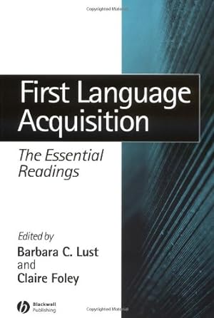 Seller image for First Language Acquisition: The Essential Readings [Paperback ] for sale by booksXpress