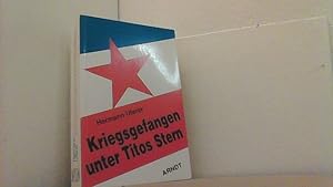 Seller image for Kriegsgefangen unter Titos Stern. for sale by Antiquariat Uwe Berg