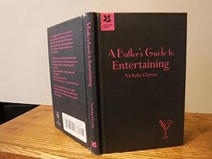 Immagine del venditore per A Butler's Guide to Entertaining venduto da Old Scrolls Book Shop