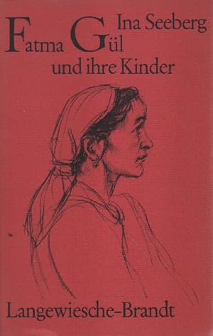 Bild des Verkufers fr Fatma Gl und ihre Kinder. zum Verkauf von Versandantiquariat Boller