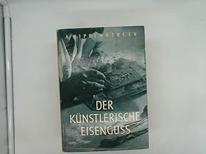 Image du vendeur pour Der knstlerische Eisenguss. mis en vente par Das Buchregal GmbH