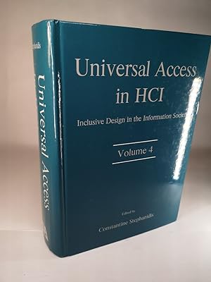 Bild des Verkufers fr Universal Access in HCI: Inclusive Design in the Information Society, Volume 4 (Human Factors and Ergonomics, Band 4) zum Verkauf von ANTIQUARIAT Franke BRUDDENBOOKS
