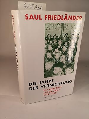 Bild des Verkufers fr Die Jahre der Vernichtung. Das Dritte Reich und die Juden 1939-1945. Zweiter Band. zum Verkauf von ANTIQUARIAT Franke BRUDDENBOOKS