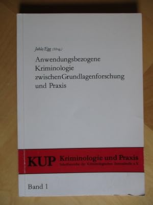 Immagine del venditore per Anwendungsbezogene Kriminologie zwischen Grundlagenforschung und Praxis. venduto da Brcke Schleswig-Holstein gGmbH