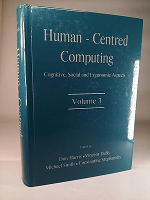 Bild des Verkufers fr Harris, D: Human-Centered Computing: Cognitive, Social and Ergonomic Aspects (Human Factors and Ergonomics, Band 3) zum Verkauf von ANTIQUARIAT Franke BRUDDENBOOKS
