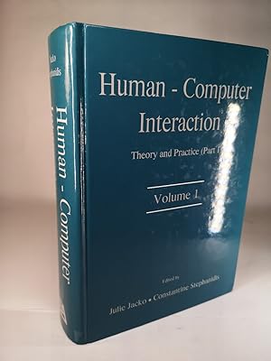Bild des Verkufers fr Human-Computer Interaction: Theory and Practice (part 1), Volume 1 (Human Factors and Ergonomics, Band 1) zum Verkauf von ANTIQUARIAT Franke BRUDDENBOOKS