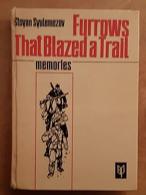 Imagen del vendedor de Furrows That Blazed a Trail: Memories a la venta por WOLFHOUND BOOKS