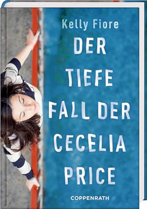 Bild des Verkufers fr Der tiefe Fall der Cecelia Price. Alter: ab 14 Jahren. zum Verkauf von A43 Kulturgut