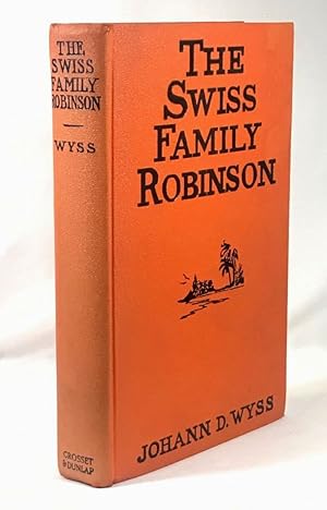 Immagine del venditore per The Swiss Family Robinson venduto da Clausen Books, RMABA
