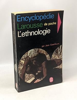 L'ethnologie - Encyclopédie Larousse de poche