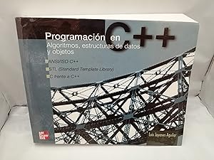 Immagine del venditore per Programacin en C++. Algoritmos, estructuras de datos y objetos (ANSI/ISO C++/ STL Estndar Template Library / C frente a C++) venduto da Libros Angulo