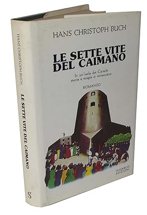 Le sette vite del caimano