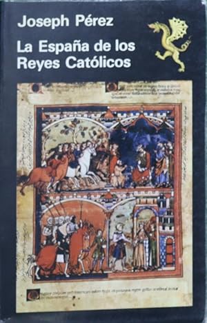 Imagen del vendedor de La Espaa de los Reyes Catlicos a la venta por Librera Alonso Quijano
