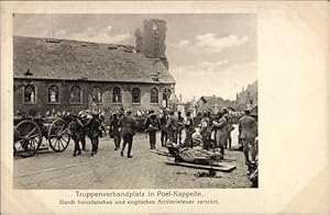 Ansichtskarte / Postkarte Poelkapelle Westflandern, Truppenverbandplatz, deutsche Soldaten, Sanit...
