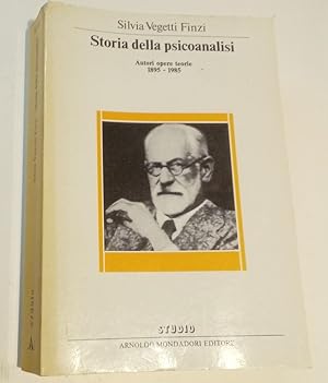 Immagine del venditore per Storia della Psicoanalisi. Autori Opere Teorie 1895 - 1985. venduto da Plurabelle Books Ltd